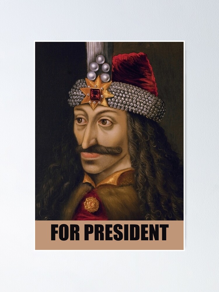 Vlad for President Vlad III known as Vlad the Impaler or Vlad Dracula or Vlad  Tepes funny vintage style historical Romania meme HD HIGH QUALITY ONLINE  STORE Essential T-Shirt for Sale by