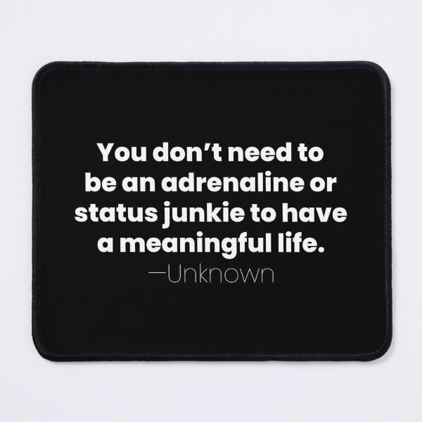Item preview, To Have a Meaningful Life, Unknown Introvert Quote designed and sold by MariosNydras.