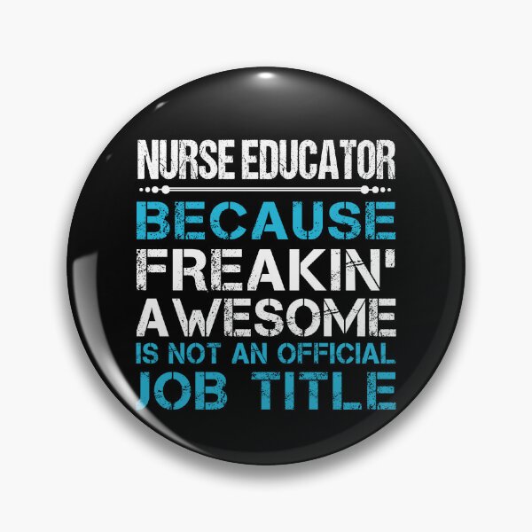 Item preview, Nurse Educator T Shirt - Freaking Awesome Job Gift Item Tee designed and sold by oetate4774.
