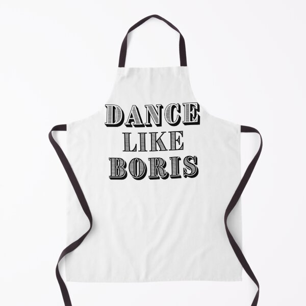 Item preview, Dance like Boris – funny quote – meme designed and sold by fowons.
