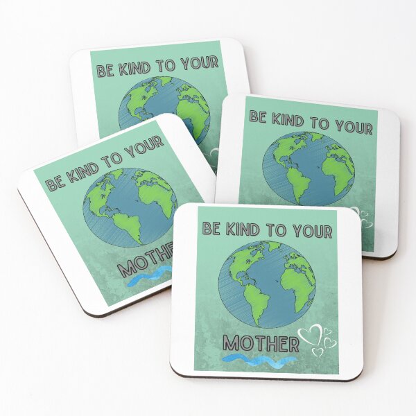 Item preview, Be Kind To Your Mother Earth designed and sold by PancakeToad.