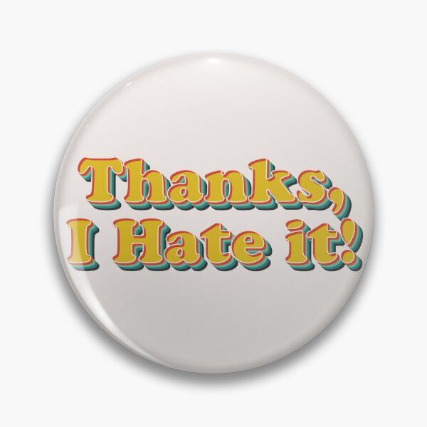 Item preview, Thanks, I Hate It  designed and sold by Texterns.