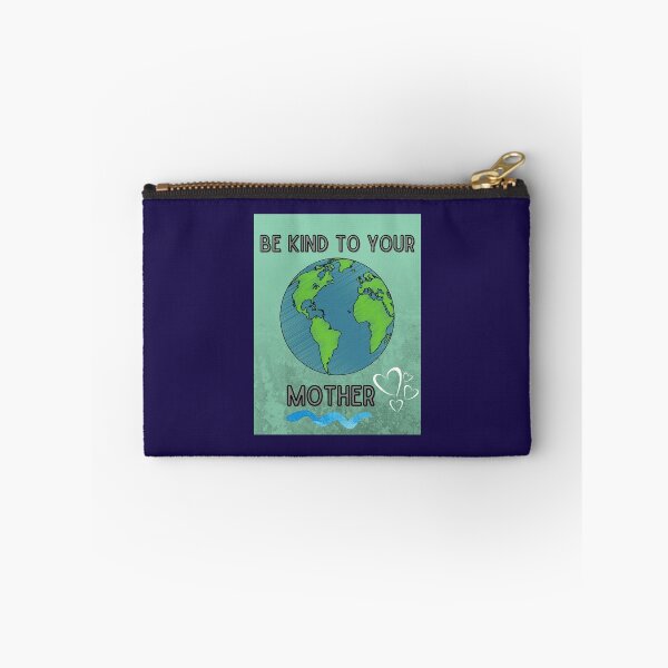 Item preview, Be Kind To Your Mother Earth designed and sold by PancakeToad.