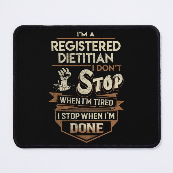 Item preview, Registered Dietitian T Shirt - I Stop When Done Job Gift Item Tee designed and sold by paneczkopat.