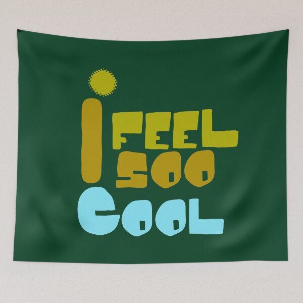 Item preview, I am feeling soo cool right now designed and sold by PrimeScripts.