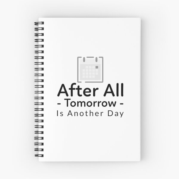 Item preview, After All Tomorrow Is Another Day designed and sold by crazydotdesigns.