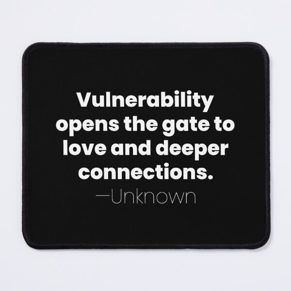 Item preview, Vulnerability Opens the Gate, Unknown Introvert Quote designed and sold by MariosNydras.