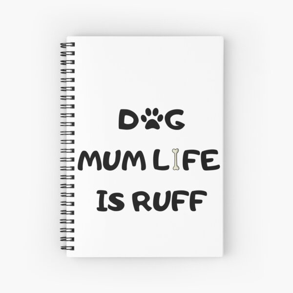 Item preview, Dog Mum Ruff - Being A Mom Is Ruff - dog mum life is ruff designed and sold by Ildar012.