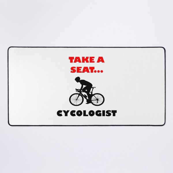 Item preview, TAKE A SEAT...CYCOLOGIST designed and sold by DomGDesign.