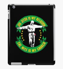 Jiu jitsu is My Religion - The Mat is My Church BJJ Shirt iPad Case/Skin