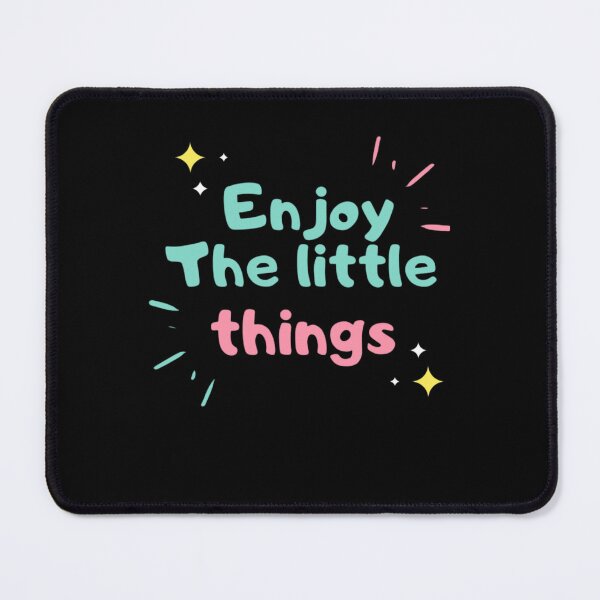 Item preview, Enjoy the little things designed and sold by YacineHB01.