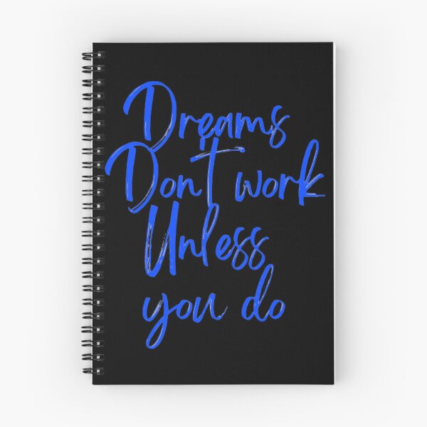 Item preview, Dreams Don't work Unless you do  designed and sold by YacineHB01.