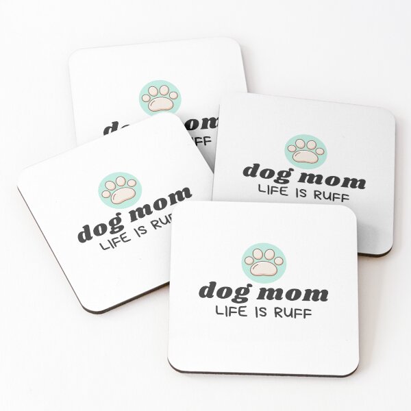 Item preview, Dog Mom Life is Ruff  designed and sold by Paper Hearteu.