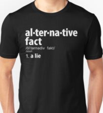 Alternative Facts Definition Unisex T-Shirt