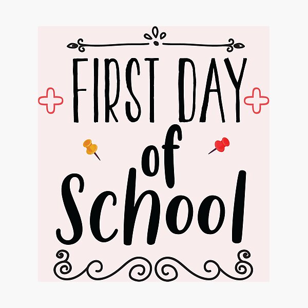 Item preview, First Day of School designed and sold by AuroraApparel.