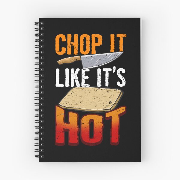 Item preview, Chop It Like It's Hot Cook Chef Cooking BBQ designed and sold by 2blackcherries.