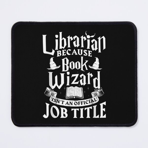 Item preview, Librarian bcs Book Wizard isn't a Job Title - Library Shirt designed and sold by zacben.