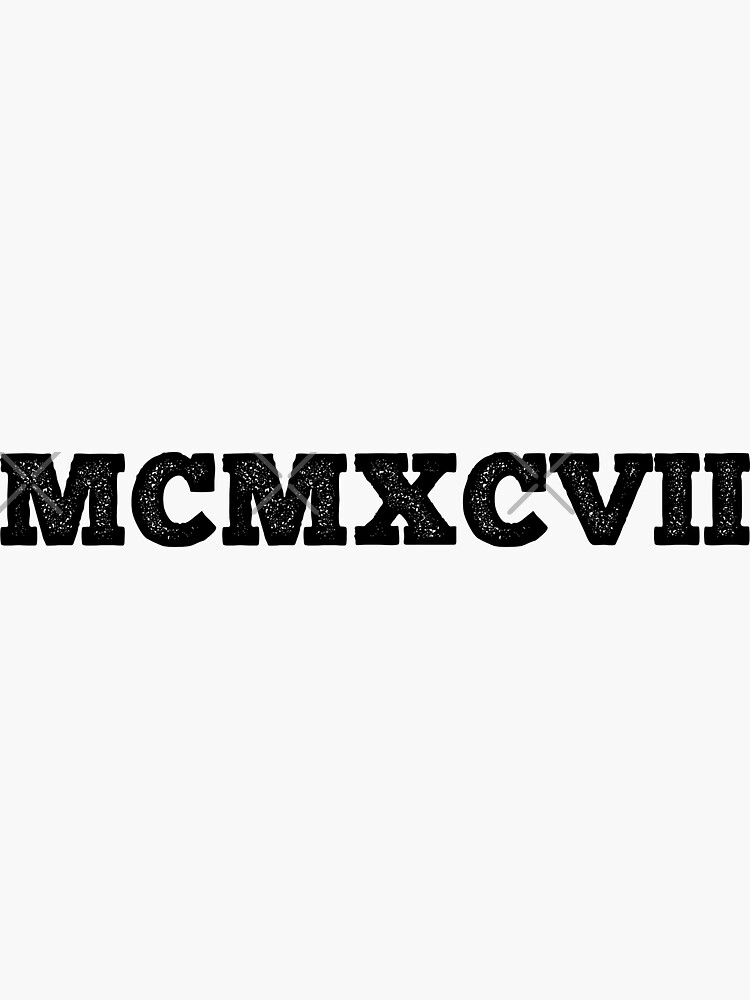 1997 Roman Numerals" Sticker for Sale by MSA-42