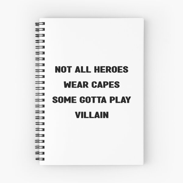 Item preview, Not all heroes wear capes. Some gotta play villain designed and sold by keyword1.