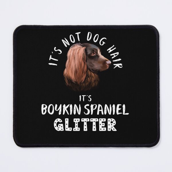 Item preview, It's not dog hair it's BOYKIN SPANIEL glitter funny dog quote designed and sold by theshirtinator.