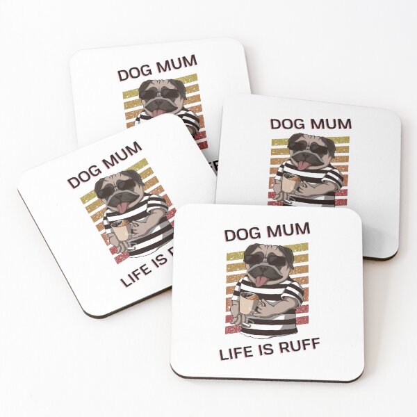 Item preview, Dog Mum Ruff - Being A Mom Is Ruff - dog mum life is ruff designed and sold by Ildar012.