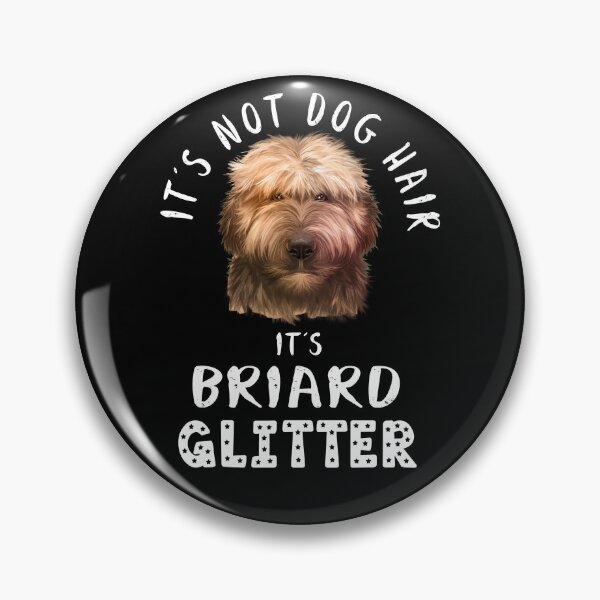 Item preview, It's not dog hair it's BRIARD glitter funny dog quote designed and sold by theshirtinator.