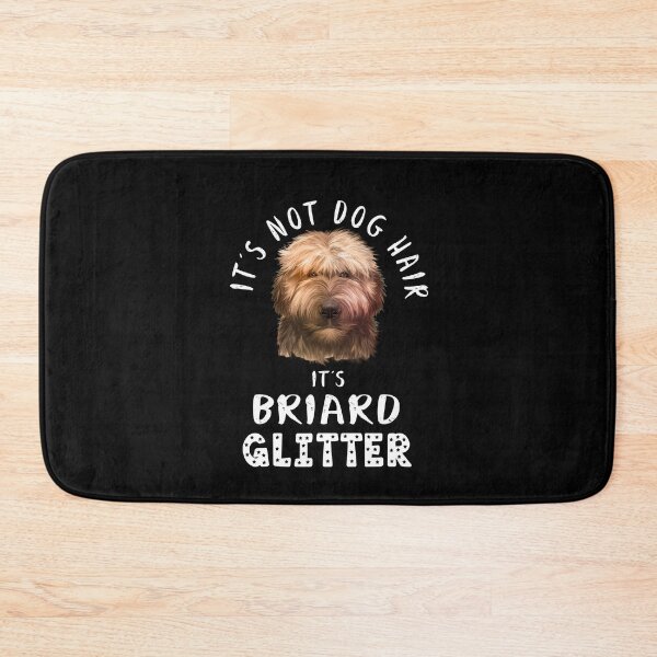 Item preview, It's not dog hair it's BRIARD glitter funny dog quote designed and sold by theshirtinator.