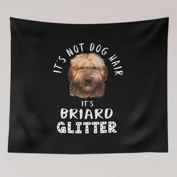 Item preview, It's not dog hair it's BRIARD glitter funny dog quote designed and sold by theshirtinator.