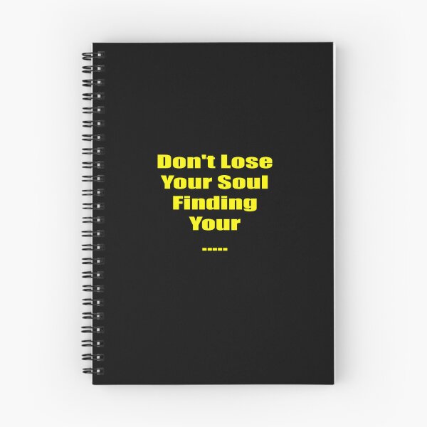 Item preview, Don't Lose Your Soul Finding Your  designed and sold by Schrodinger's  Clothing.