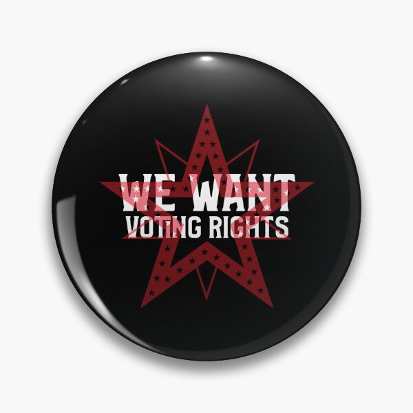 Item preview, We Want Voting Rights - Voting Right Is Civil Rights  designed and sold by HStudioPrints.
