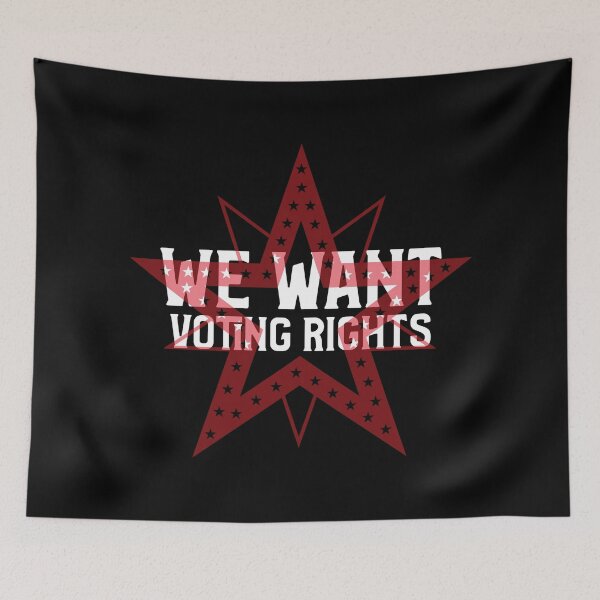 Item preview, We Want Voting Rights - Voting Right Is Civil Rights  designed and sold by HStudioPrints.