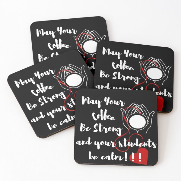 Item preview, May Your Coffee be strong and your students be calm designed and sold by Kiarasboutique.