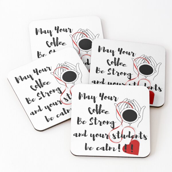 Item preview, May Your Coffee be strong and your students be calm designed and sold by Kiarasboutique.