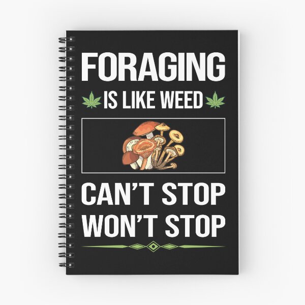 Item preview, Funny Can't Stop Foraging Forage Forager designed and sold by ArydeaNoriega.