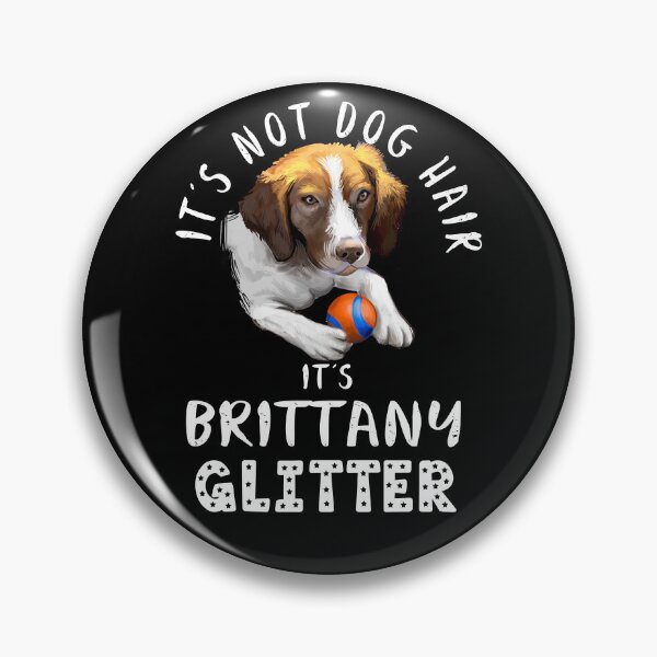 Artikelvorschau, Es handelt sich nicht um Hundehaare, sondern um ein lustiges Hundezitat mit Glitzer von BRITTANY entworfen und verkauft von theshirtinator.