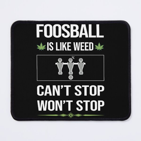 Item preview, Funny Can't Stop Foosball designed and sold by ArydeaNoriega.