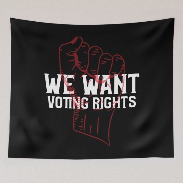 Item preview, We Want Voting Rights - Voting Right Is Civil Rights  designed and sold by HStudioPrints.