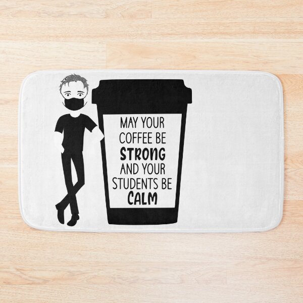 Item preview, May Your Coffee be strong and your students be calm designed and sold by Kiarasboutique.