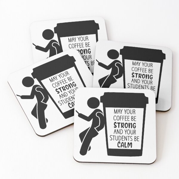 Item preview,  May Your Coffee be strong and your students be calm designed and sold by Kiarasboutique.