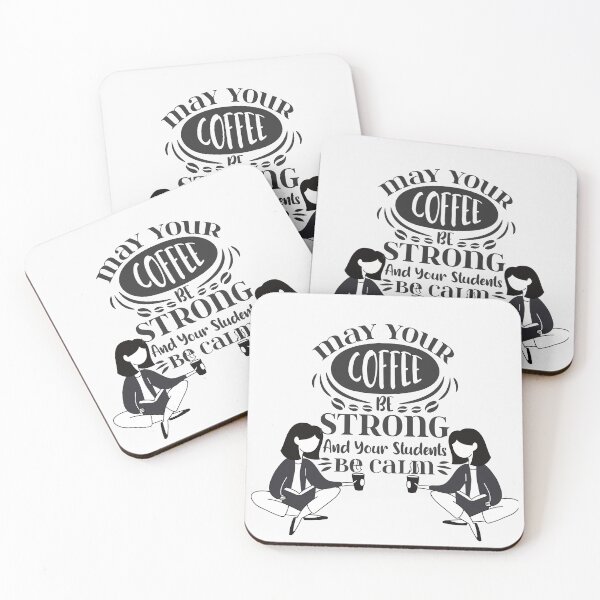 Item preview, May Your Coffee be strong and your students be calm designed and sold by Kiarasboutique.