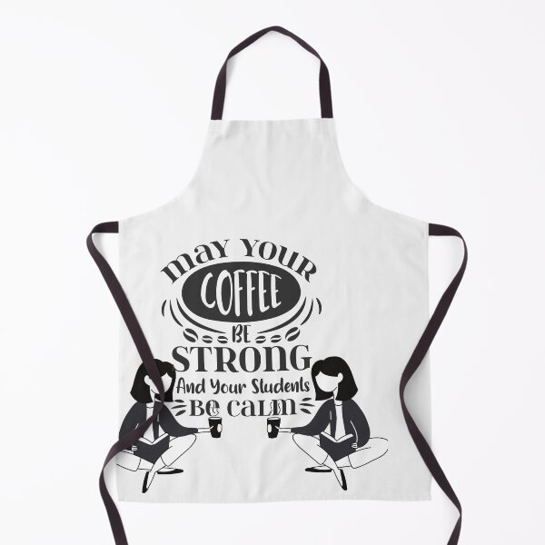 Item preview, May Your Coffee be strong and your students be calm designed and sold by Kiarasboutique.