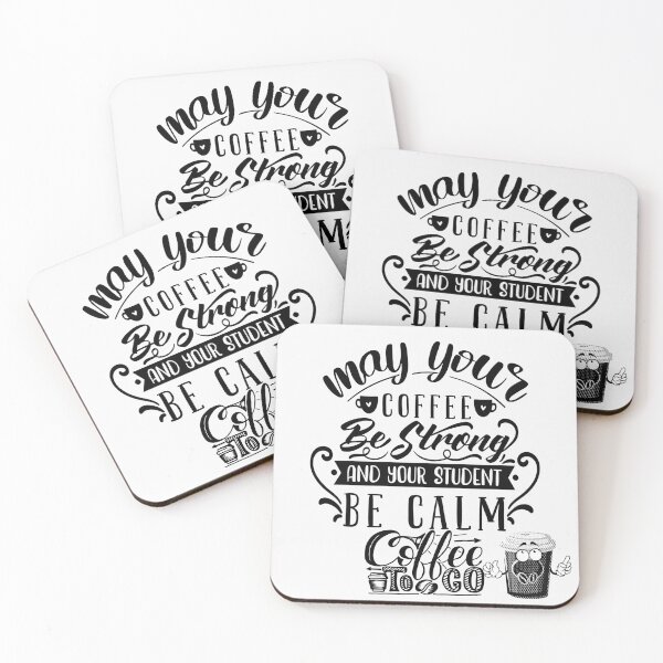 Item preview, May Your Coffee be strong and your students be calm designed and sold by Kiarasboutique.