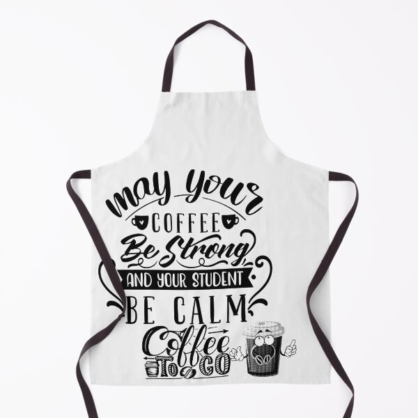 Item preview, May Your Coffee be strong and your students be calm designed and sold by Kiarasboutique.