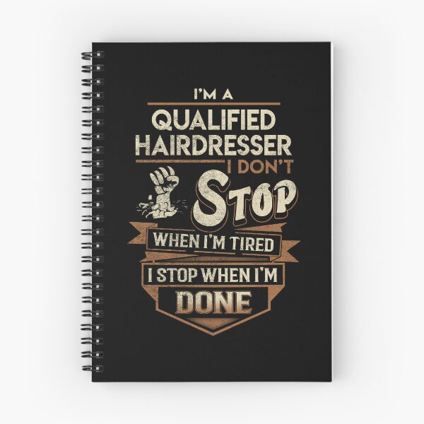 Item preview, Qualified Hairdresser T Shirt - I Stop When Done Job Gift Item Tee designed and sold by natalinedk.