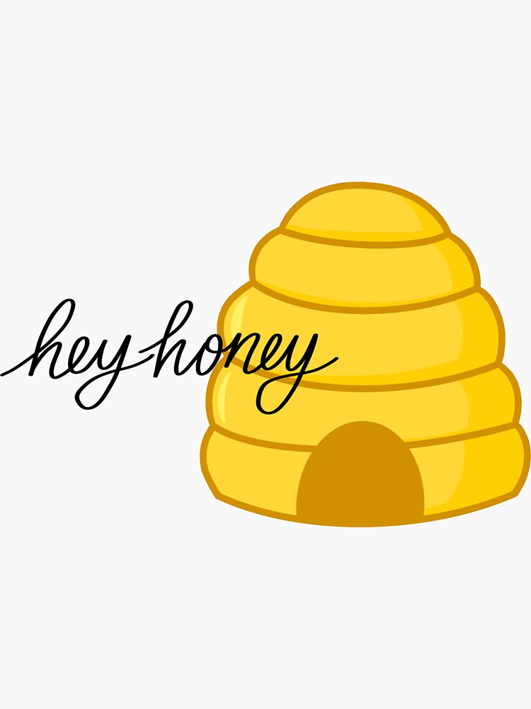 "Hey honey" Sticker by stickersbyheidi Redbubble