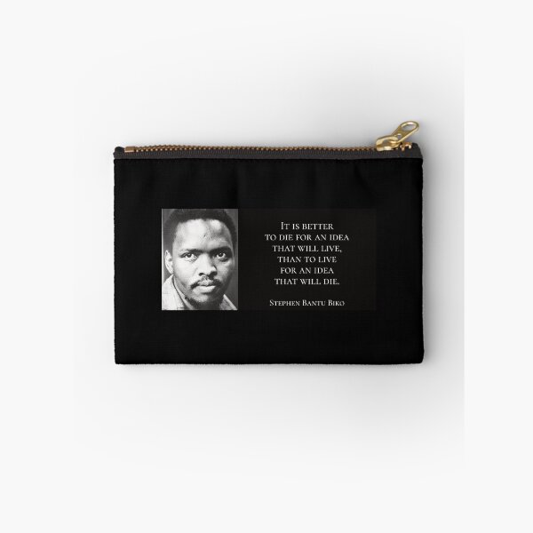 Item preview, Steve Biko - It Is Better To Die For An Idea That Will Live, Than To Live For An Idea That Will Die designed and sold by happycoders.