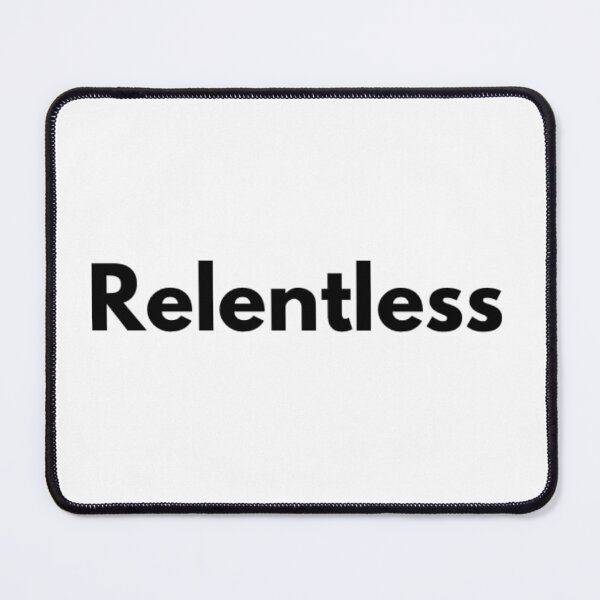 Item preview, Relentless  designed and sold by The  Lifers.