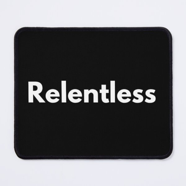 Item preview, Relentless  designed and sold by The  Lifers.