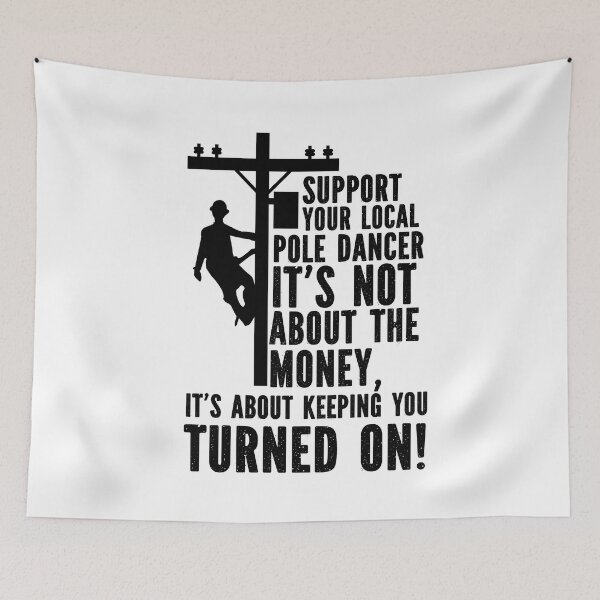 Item preview, Support your local pole dance funny electrician lineman gift for dad designed and sold by Majesticoo.