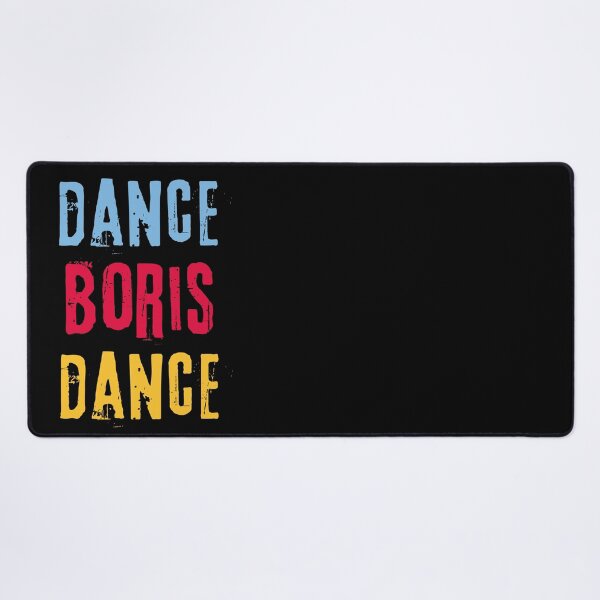 Item preview, Quote mocking Boris Johnson: «Dance, Boris, Dance». Colorful blue, red, yellow print. designed and sold by fowons.